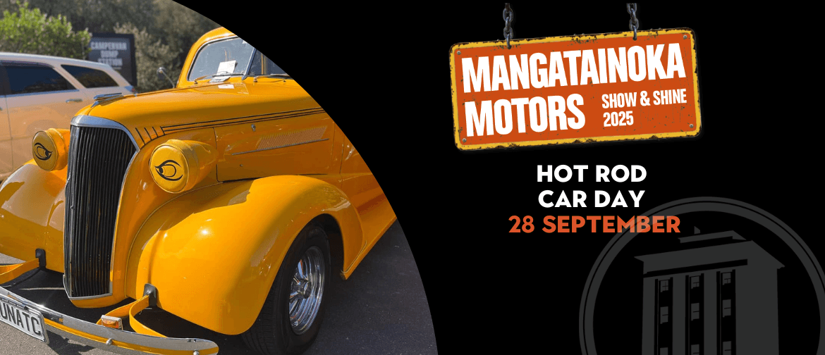 Mangatanioka Motors Hot Rod Car Day