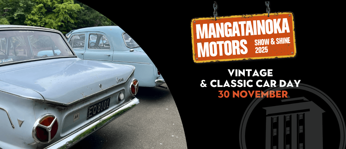 Mangatanioka Motors Vintage & Classic Day