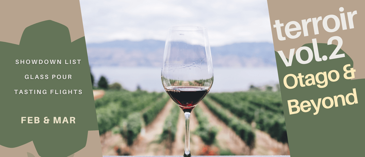 Terroir Vol.1: Otago & Beyond (Wine Tasting)