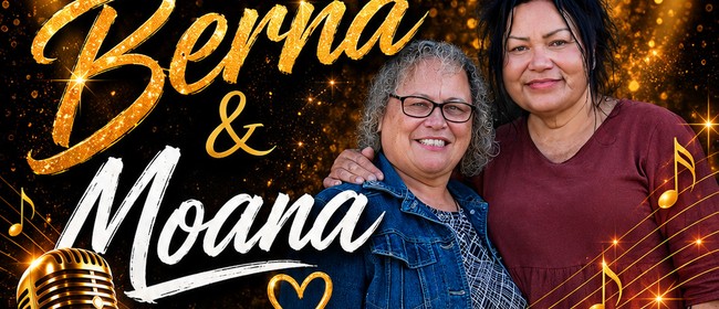 Berna & Moana