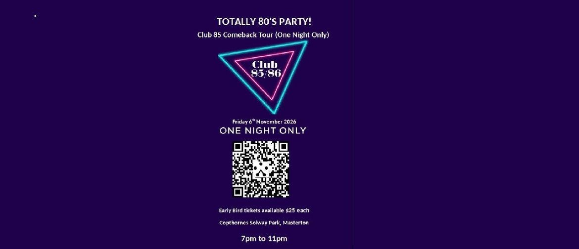 Club 85 Comeback Tour (One Night Only)