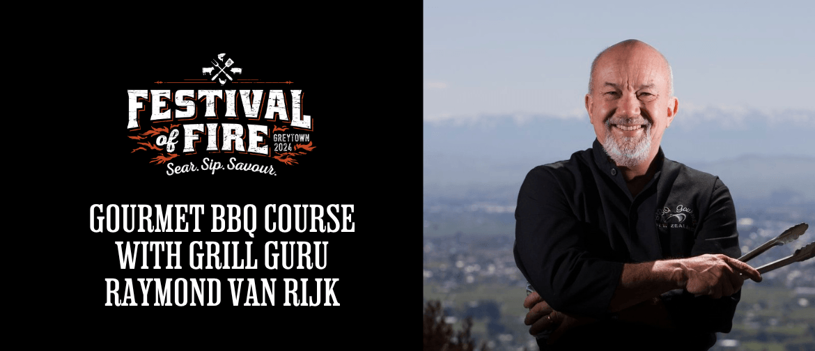 Gourmet BBQ Course With Grill Guru Raymond Van Rijk